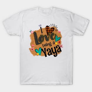 I Love Being A Yaya - I Love Being T-Shirt